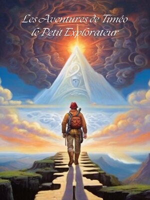 cover image of Les Aventures de Timéo le Petit Explorateur